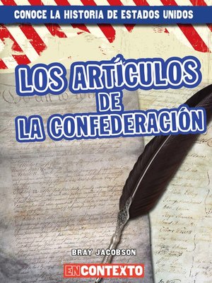 cover image of Los Artículos de la Confederación (The Articles of Confederation)